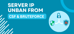 Server ip unban from CSF & bruteforce